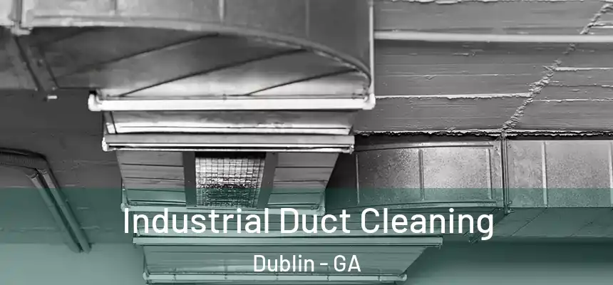  Industrial Duct Cleaning Dublin - GA